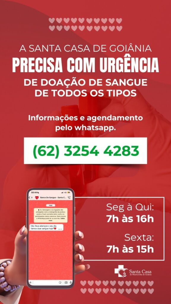 Santa Casa de Goiânia Faz Apelo Urgente Por Doação de Sangue 1 WhatsApp Image 2025 05 19 at 10.40.51