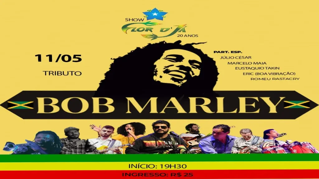 11/05 - Tributo a Bob Marley – Show Flor Djá – 20 Anos 1 Tributo a Bob Marley - Banda Flor D´JA